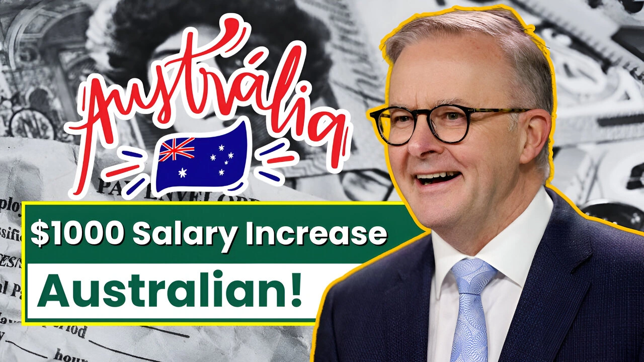 $1000 Salary Increase Confirmed for Australian Workers