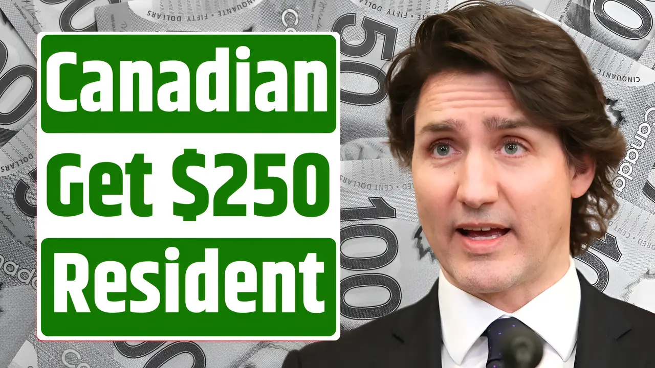 Canadian Residents Can Get $250