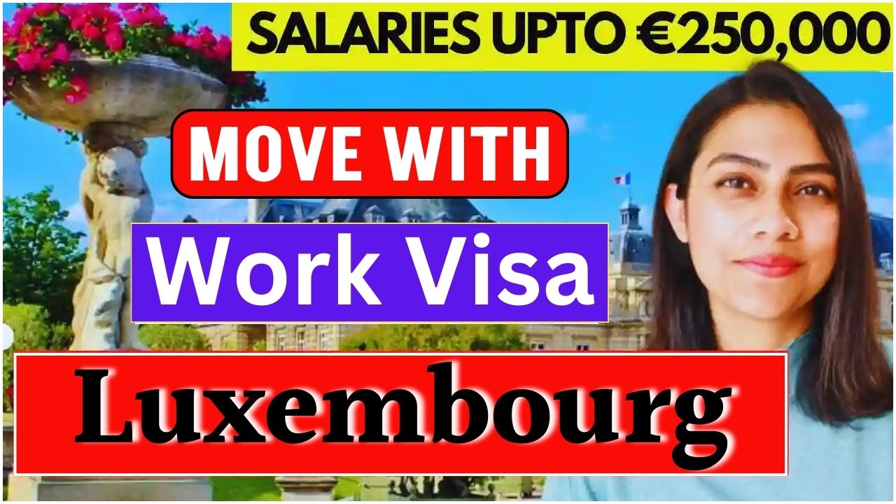 Luxembourg Work Visa Sponsorship Jobs 2025