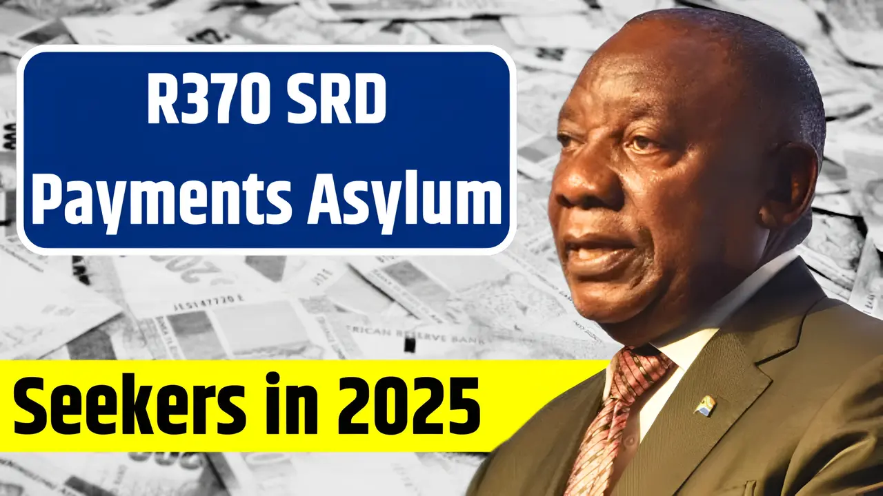 R370 SRD Payments for Asylum Seekers in 2025