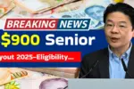 Singapore’s S$900 Senior Payout 2025