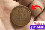 The Lincoln Wheat Penny Value at $121 Million